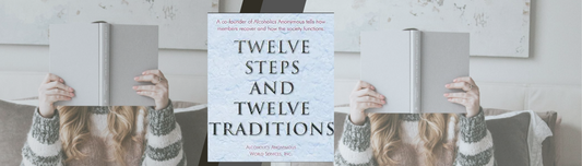 Twelve Steps and Twelve Traditions