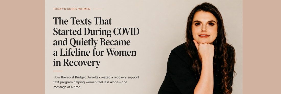 How Therapist-Created Recovery Text Messages Are Helping Women Stay Sober and Feel Less Alone