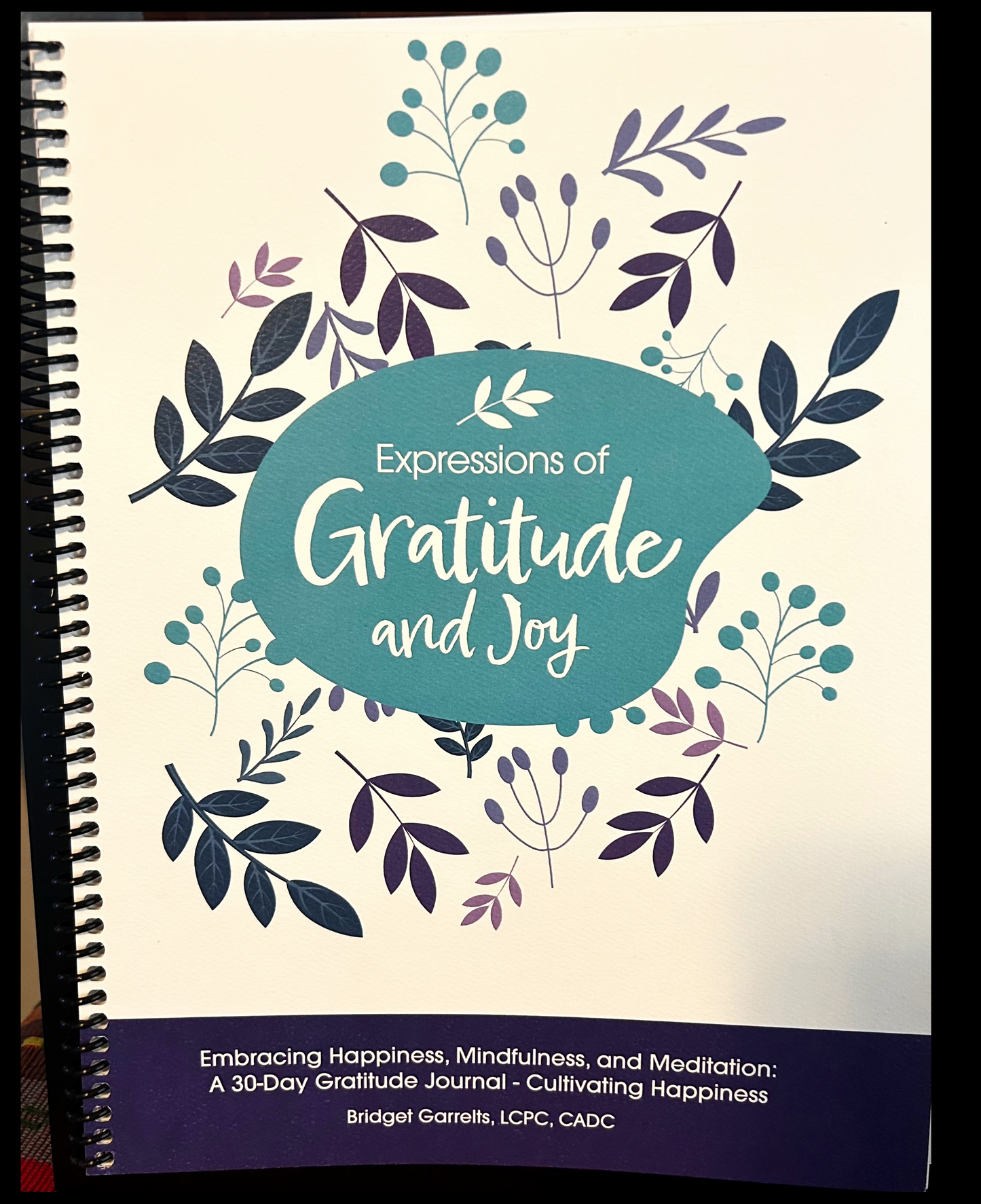Expressions of Gratitude Journal – 30 Day Cultivating Happiness