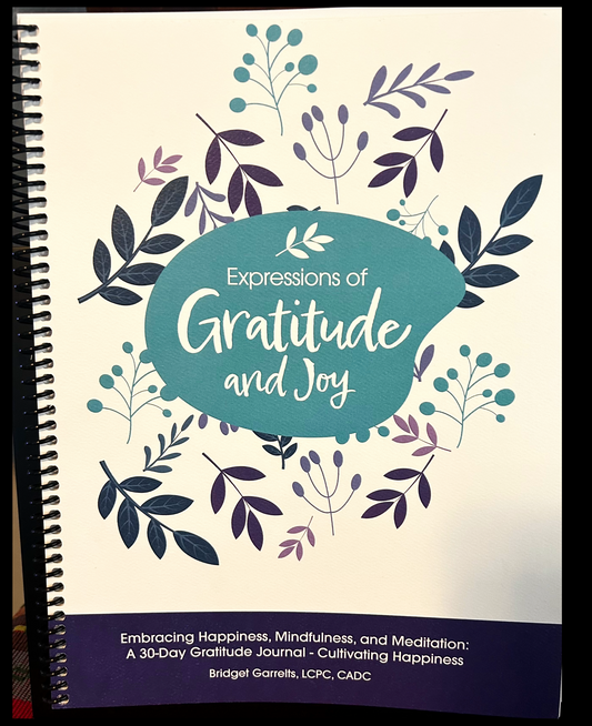 Expressions of Gratitude Journal – 30 Day Cultivating Happiness